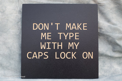 Capslock Sign, 9x9
