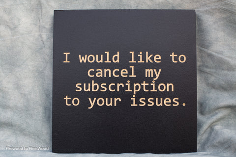 Cancel Subscription Sign, 9x9