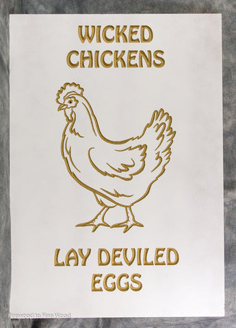 Wicked Chickens Sign, 18x13